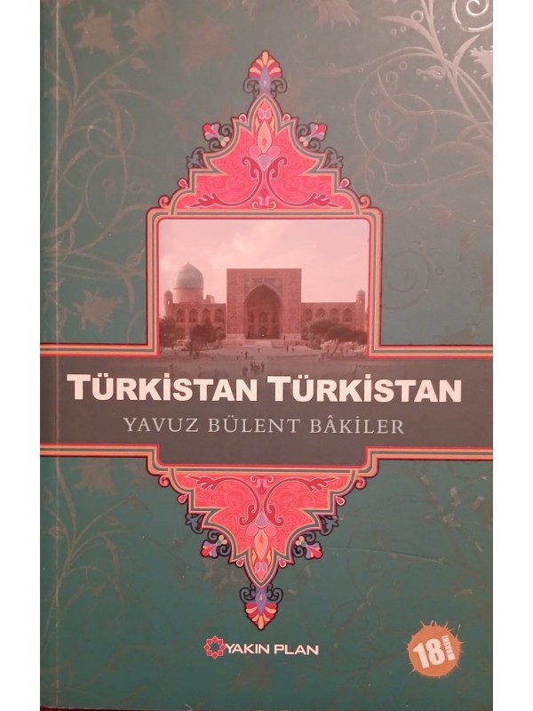 TÜRKİSTAN TÜRKİSTAN…
