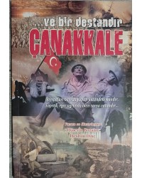 …ve bir destandır ÇANAKKALE 